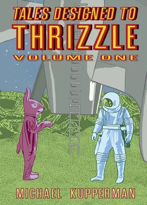 Tales Designed To Thrizzle Vol. 1