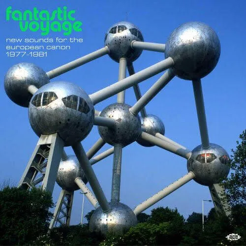 VA - Fantastic Voyage: New Sounds For The European Canon 1977-1981